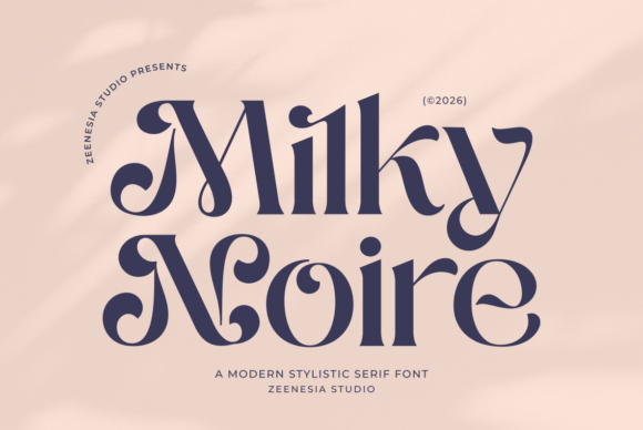 Discover Milky Noire: A Refined Serif Font for Modern Branding