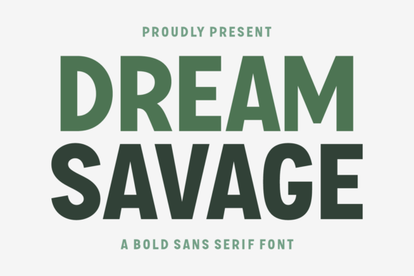 Dream Savage: A Bold Typeface for Handmade Creations